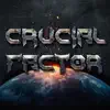 Crucial Factor - Highlight - Single